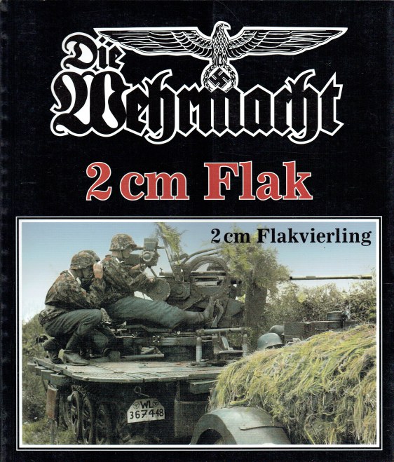 Image for DIE WEHRMACHT : 2CM FLAK & FLAKVIERLING