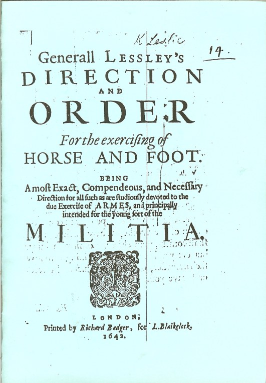 Image for GENERALL LESSLEY'S DIRECTION AND ORDER FOR THE EXERCISING OF HORSE AND FOOT (1642)