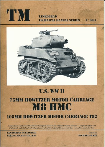 Image for US WWII 75MM HOWITZER MOTOR CARRIAGE M8 HMC 105MM HOWITZER MOTOR CARRIAGE T82