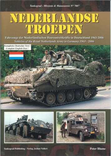 Image for NEDERLANDSE TROEPEN: VEHICLES OF THE ROYAL NETHERLANDS ARMY IN GERMANY 1963-2006