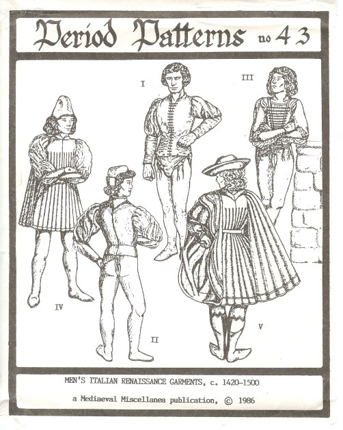 Image for PERIOD PATTERNS 43: MEN'S ITALIAN RENAISSANCE GARMENTS, C. 1420-1500