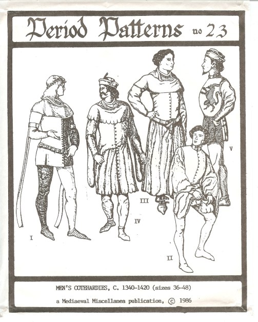 Image for PERIOD PATTERNS 23: MEN'S COTEHARDIES, C. 1340-1420