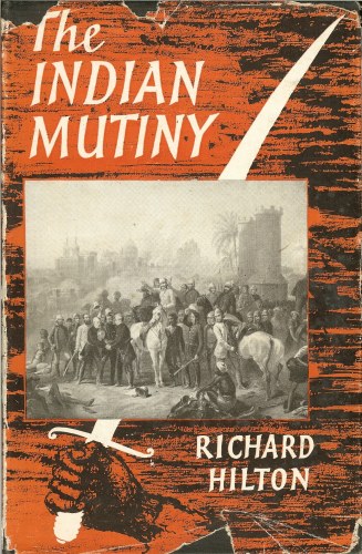 Image for THE INDIAN MUTINY: A CENTENARY HISTORY