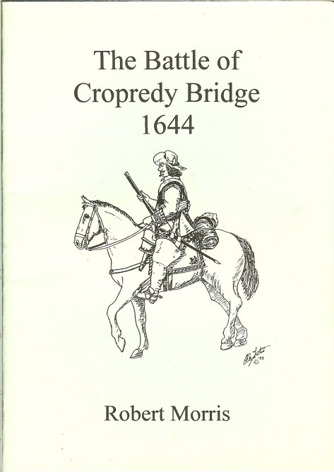 Image for THE BATTLE OF CROPREDY BRIDGE 1644