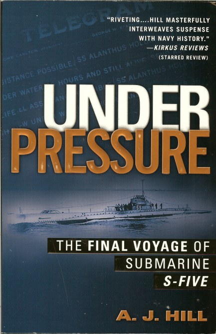 Image for UNDER PRESSSURE: THE FINAL VOYAGE OF SUBMARINE S-FIVE