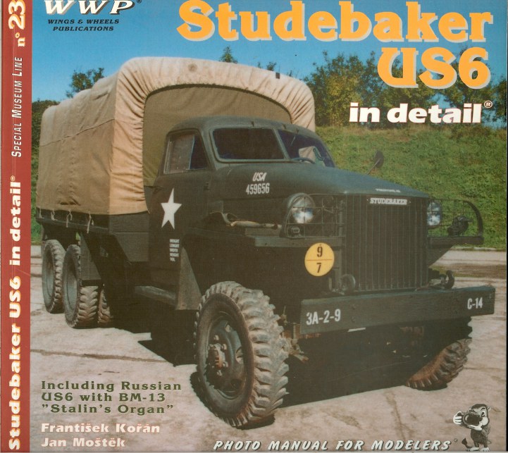 Image for SPECIAL MUSEUM LINE NO.23: STUDEBAKER US6 IN DETAIL