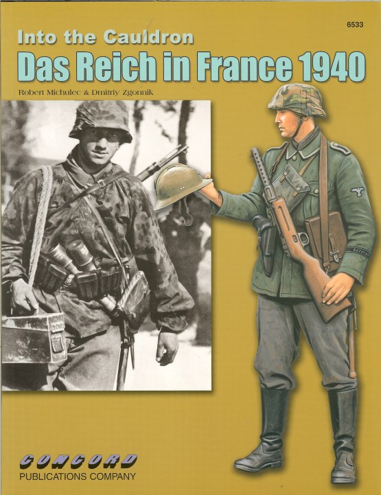Image for INTO THE CAULDRON: DAS REICH IN FRANCE 1940