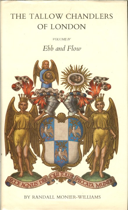 Image for THE TALLOW CHANDLERS OF LONDON: VOLUME FOUR - EBB AND FLOW