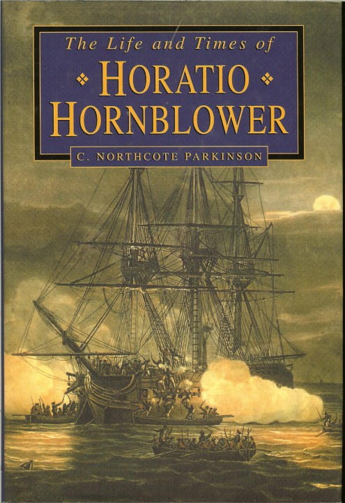Image for THE LIFE AND TIMES OF HORATIO HORNBLOWER