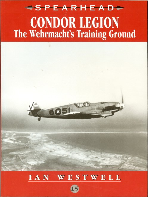 Image for SPEARHEAD 15: CONDOR LEGION: THE WEHRMACHT'S TRAINING GROUND
