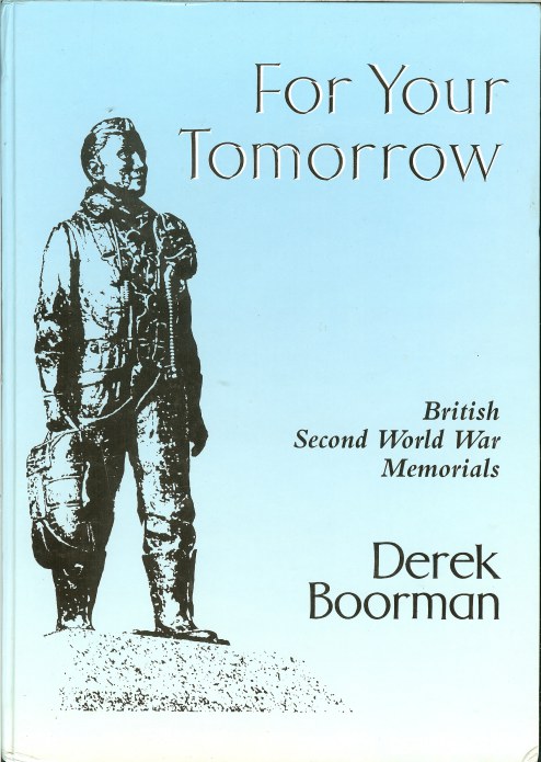 Image for FOR YOUR TOMORROW: BRITISH SECOND WORLD WAR MEMORIALS