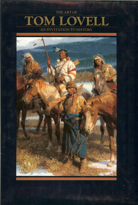 Image for THE ART OF TOM LOVELL: AN INVITATION TO HISTORY
