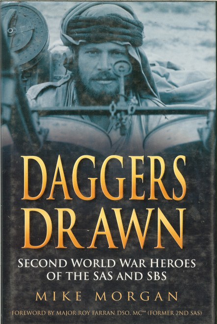 Image for DAGGERS DRAWN: SECOND WORLD WAR HEROES OF THE SAS AND SBS