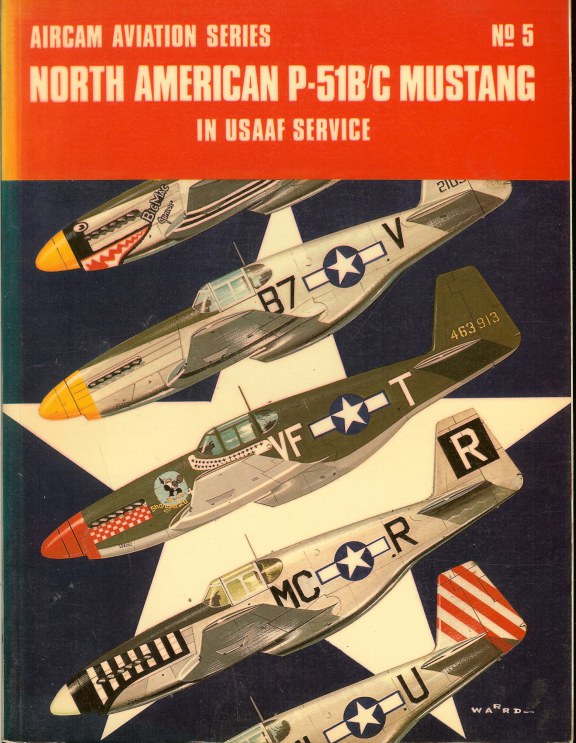Image for AIRCAM AVIATION SERIES NO.5: NORTH AMERICAN P-51B/C MUSTANG IN USAAF SERVICE