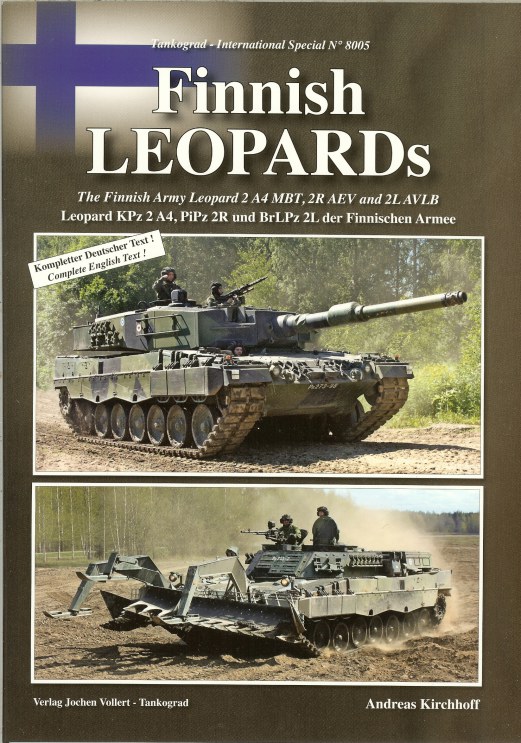 Image for FINNISH LEOPARDS : THE FINNISH ARMY LEOPARD 2 A4 MBT, 2R AEV AND 2L AVLB