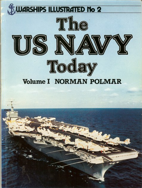 Image for WARSHIPS ILLUSTRATED NO.2: THE US NAVY TODAY VOLUME I