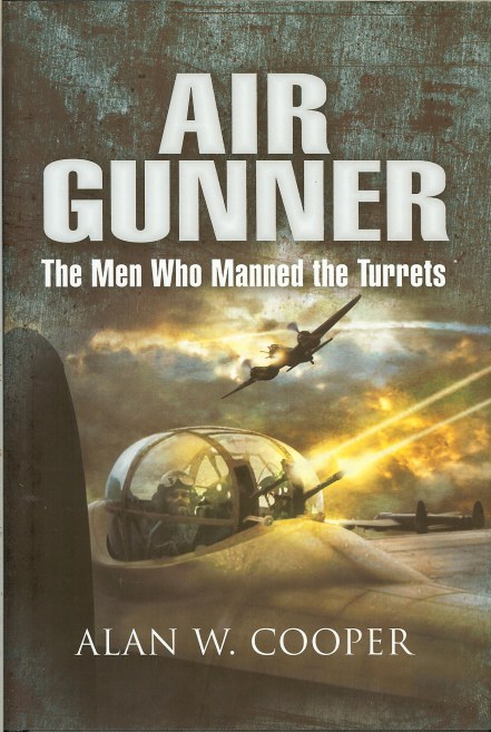 Image for AIR GUNNER: THE MEN WHO MANNED THE TURRETS