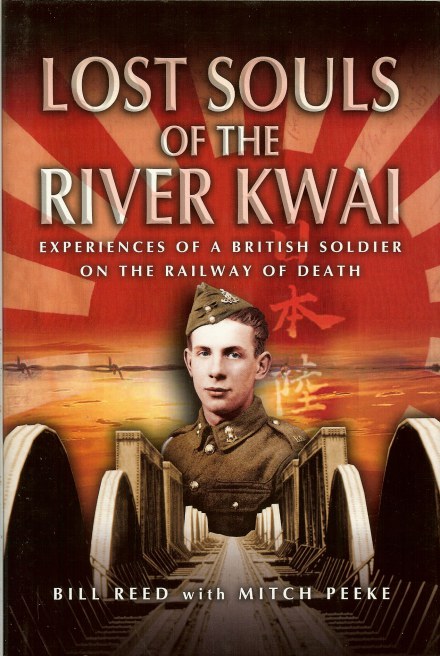 Image for LOST SOULS OF THE RIVER KWAI: EXPERIENCES OF A BRITISH SOLDIER ON THE RAILWAY OF DEATH