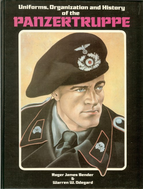 Image for UNIFORMS, ORGANIZATION AND HISTORY OF THE PANZERTRUPPE