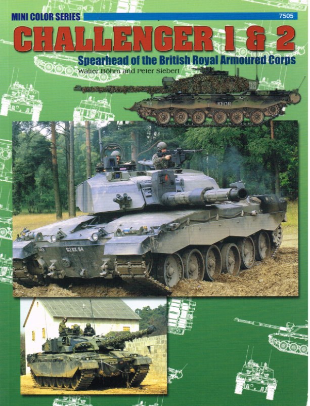 Image for CHALLENGER 1 AND 2: SPEARHEAD OF THE BRITISH ROYAL ARMOURED CORPS