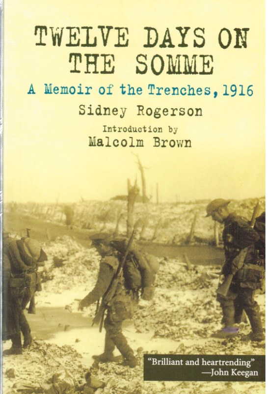 Image for TWELVE DAYS ON THE SOMME: A MEMOIR OF THE TRENCHES, 1916