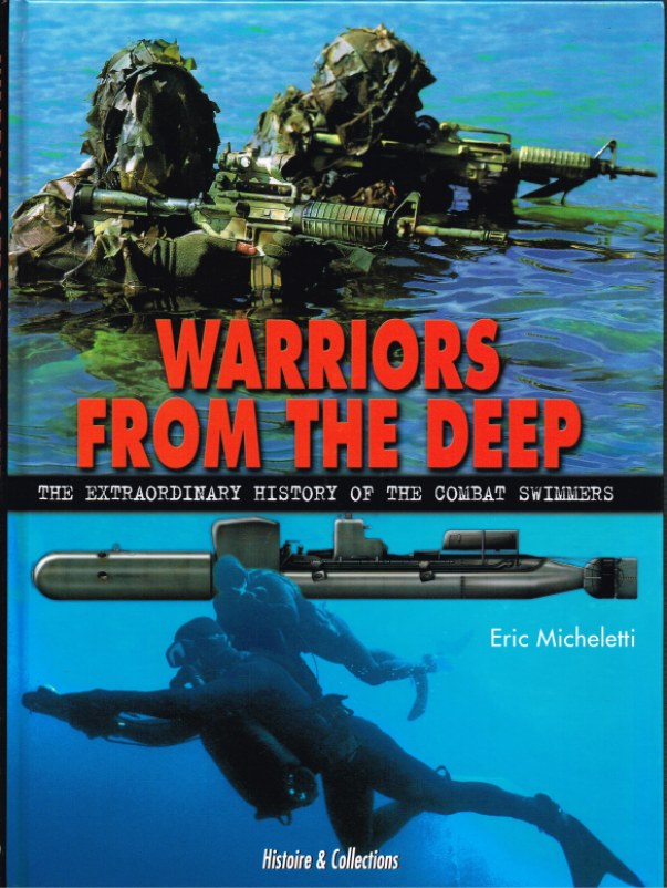 Image for WARRIORS FROM THE DEEP: THE EXTRAORDINARY HISTORY OF THE COMBAT SWIMMERS