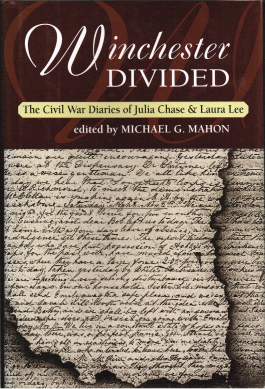 Image for WINCHESTER DIVIDED: THE CIVIL WAR DIARIES OF JULIA CHASE AND LAURA LEE