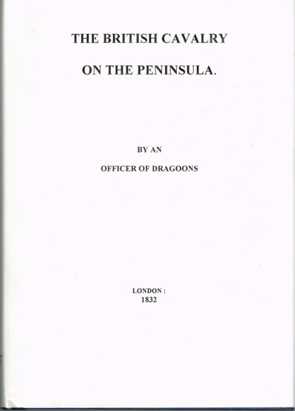 Image for THE BRITISH CAVALRY ON THE PENINSULA