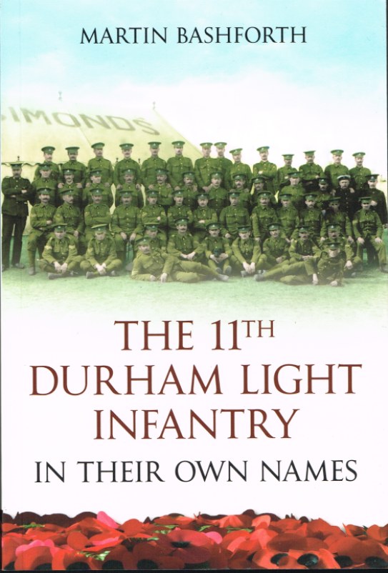 Image for THE 11TH DURHAM LIGHT INFANTRY : IN THEIR OWN NAMES