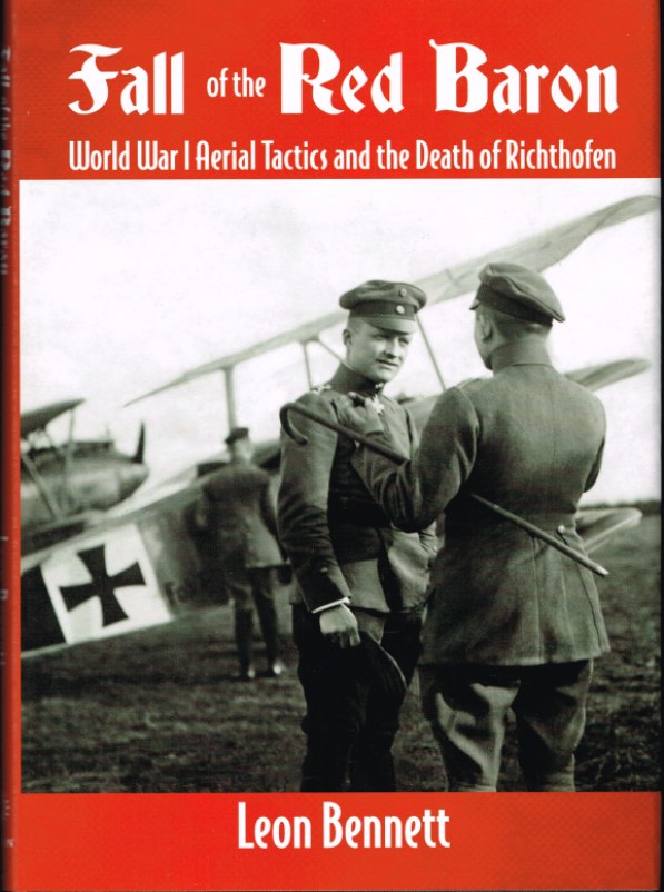 Image for FALL OF THE RED BARON: WORLD WAR I AERIAL TACTICS AND THE DEATH OF RICHTHOFEN