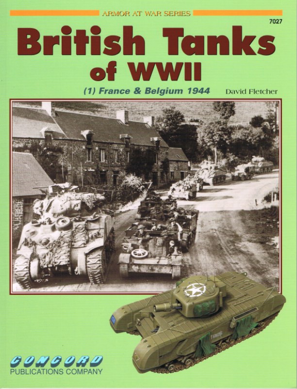 Image for BRITISH TANKS OF WWII (1) FRANCE & BELGIUM 1944