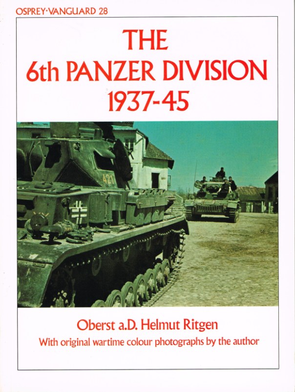 Image for OSPREY VANGUARD 28: THE 6TH PANZER DIVISION 1937-45