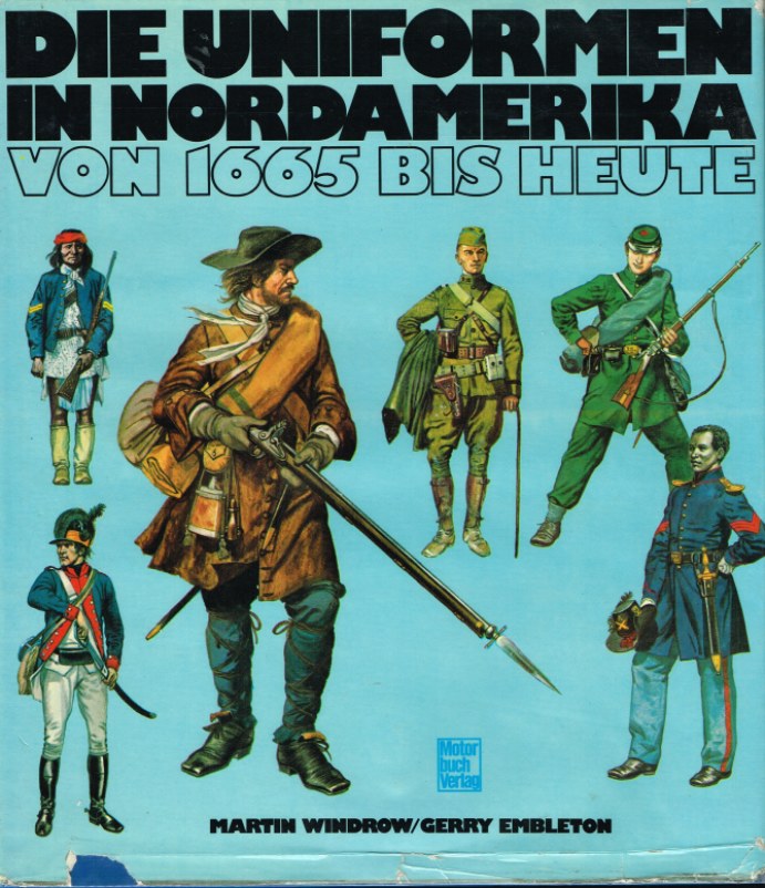 Image for DIE UNIFORMEN IN NORDAMERIKA VON 1665 BIS HEUTE