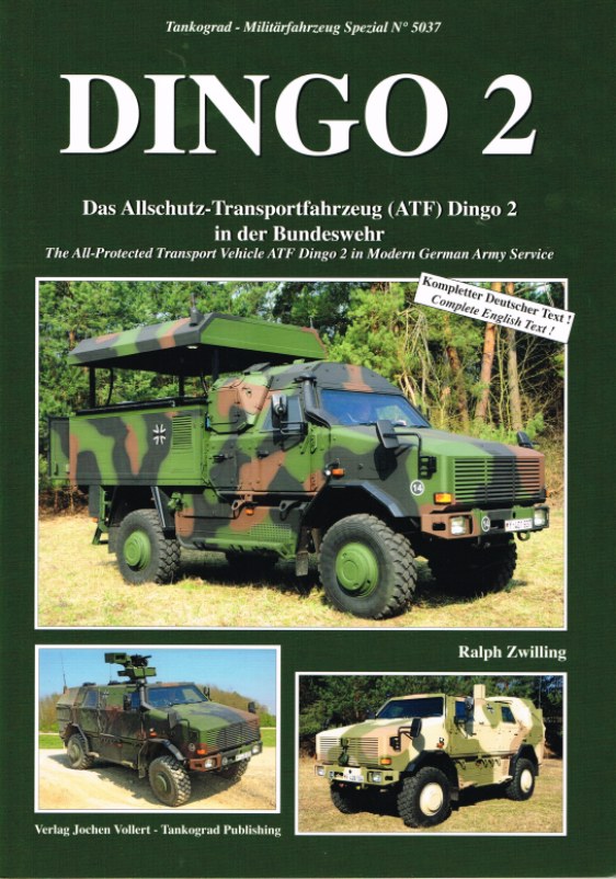 DINGO 2 THE ALLPROTECTED TRANSPORT VEHICLE ATF DINGO 2 IN MODERN GERMAN ARMY SERVICE