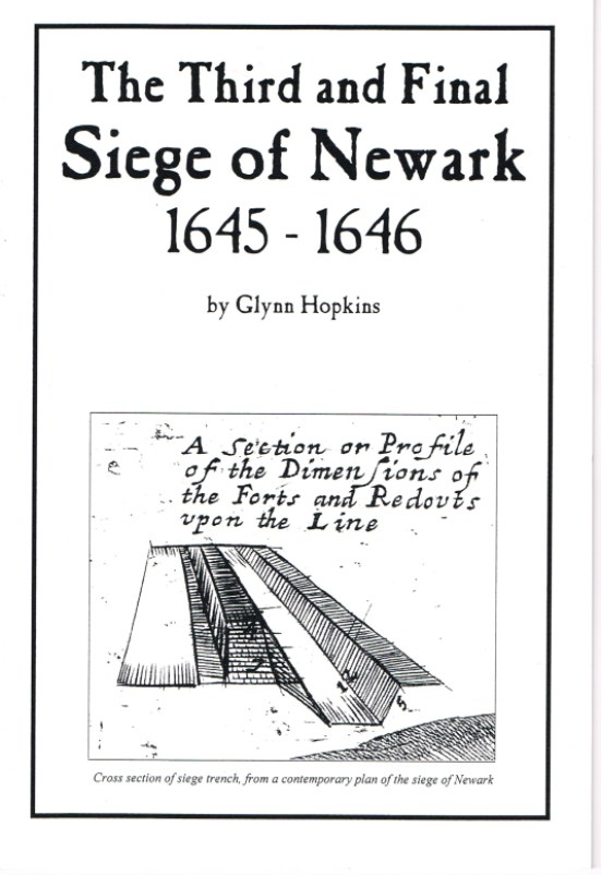 Image for THE THIRD AND FINAL SIEGE OF NEWARK 1645-1646