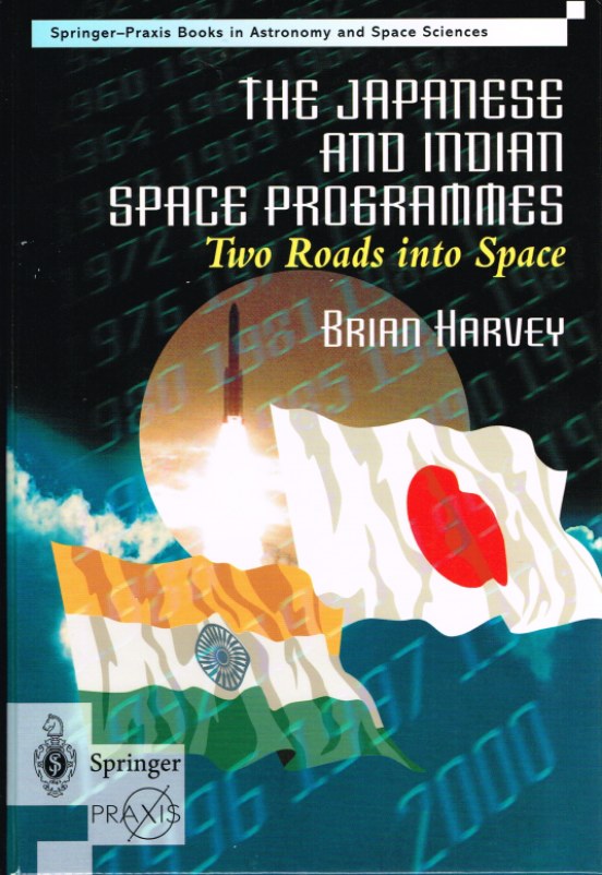Image for THE JAPANESE AND INDIAN SPACE PROGRAMMES: TWO ROADS INTO SPACE