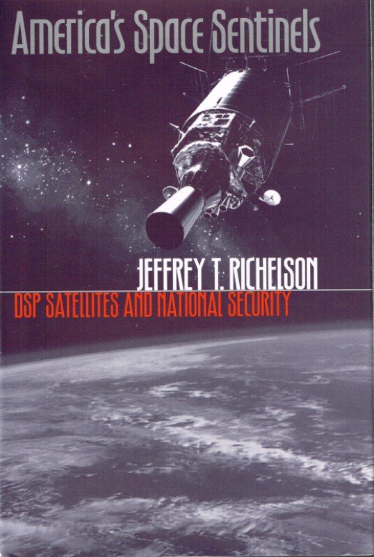 Image for AMERICA'S SPACE SENTINELS : DSP SATELLITES AND NATIONAL SECURITY