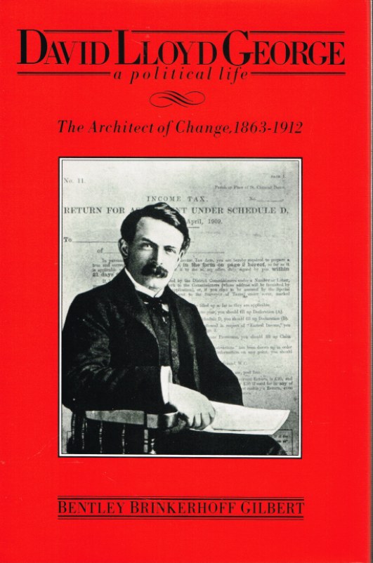 Image for DAVID LLOYD GEORGE A POLITICAL LIFE: THE ARCHITECT OF CHANGE 1863-1912
