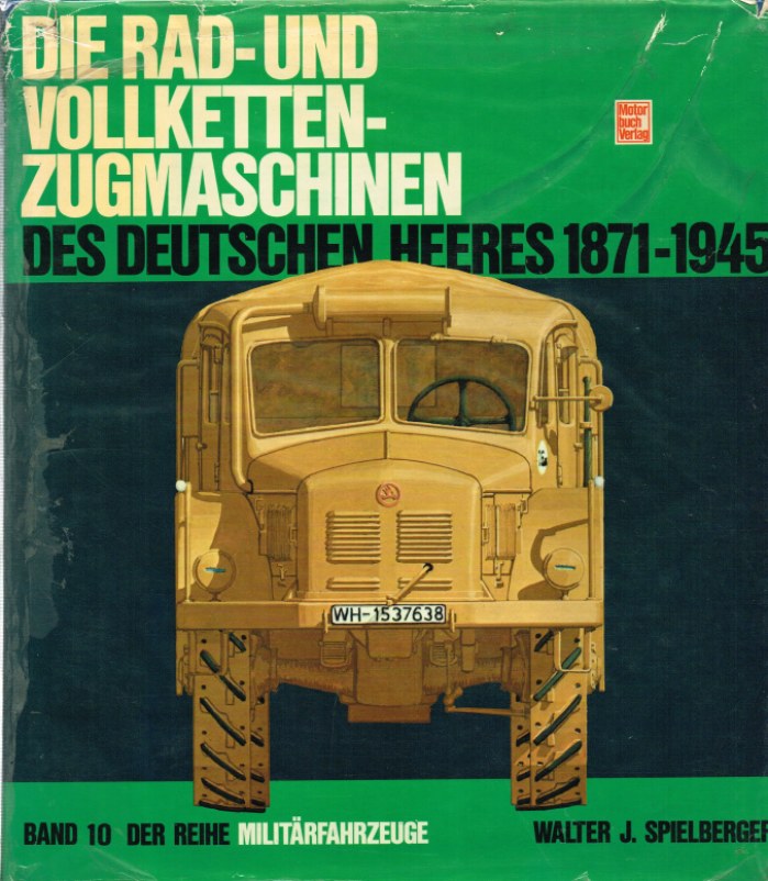 Image for DIE RAD-UND VOLLKETTEN-ZUGMASCHINEN DES DEUTSCHEN HEERES 1870-1945