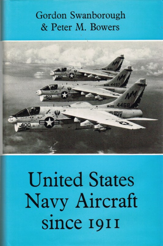 Image for UNITED STATES NAVY AIRCRAFT SINCE 1911 (SECOND REVISED EDITION)