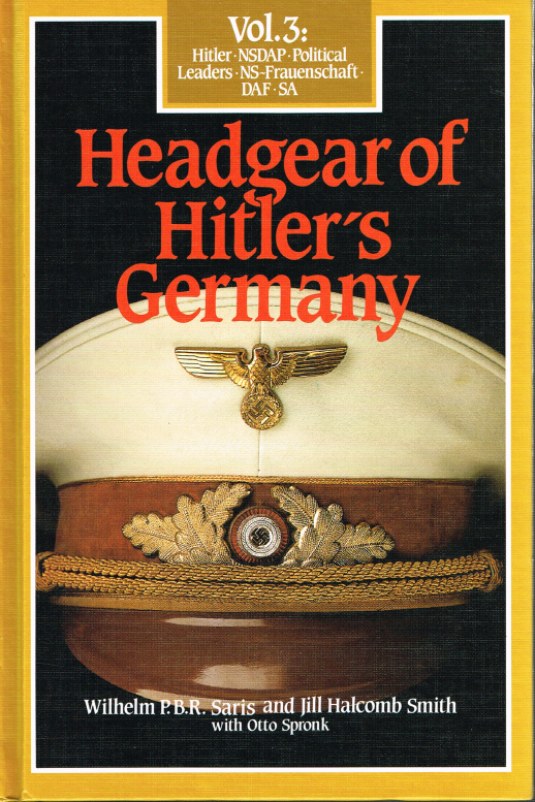 Image for HEADGEAR OF HITLER'S GERMANY: VOLUME 3