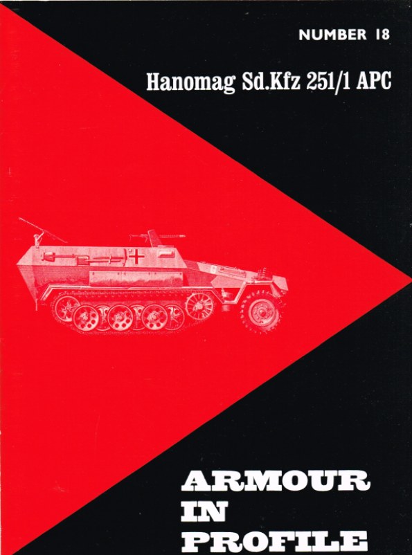 Image for ARMOUR IN PROFILE 18: HANOMAG SD.KFZ 251/1 APC