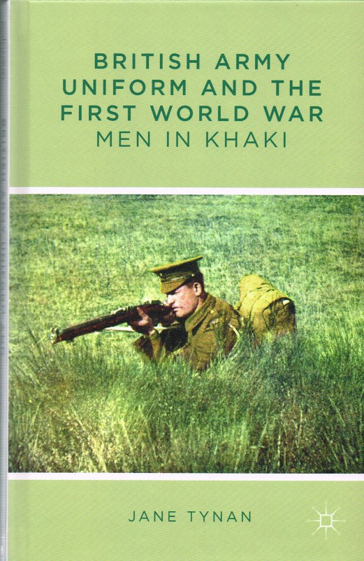 Image for BRITISH ARMY UNIFORM AND THE FIRST WORLD WAR: MEN IN KHAKI
