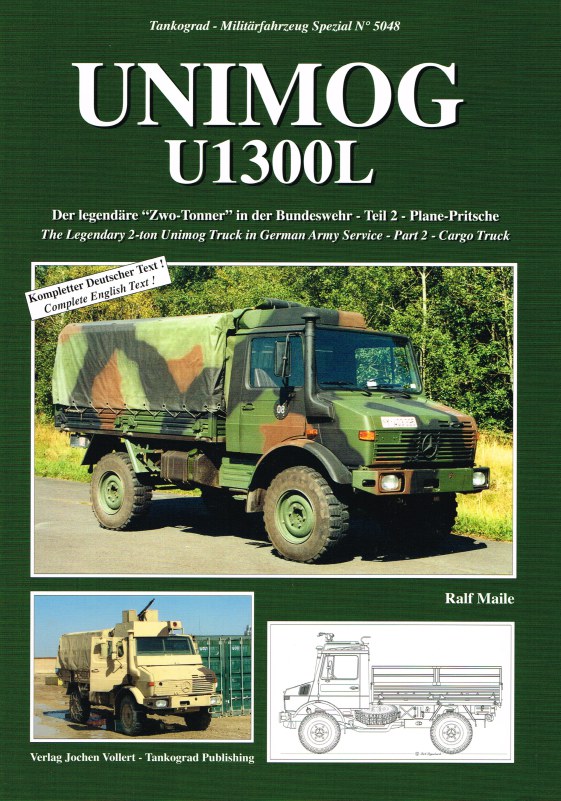 Image for UNIMOG U1300L THE LEGENDARY 2-TON UNIMOG TRUCK IN GERMAN ARMY SERVICE: PART 2 CARGO TRUCK