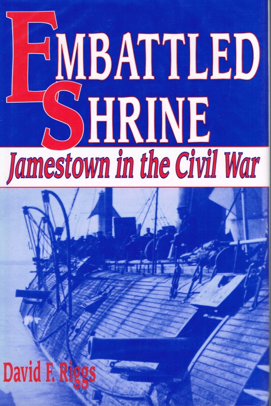 Image for EMBATTLED SHRINE: JAMESTOWN IN THE CIVIL WAR