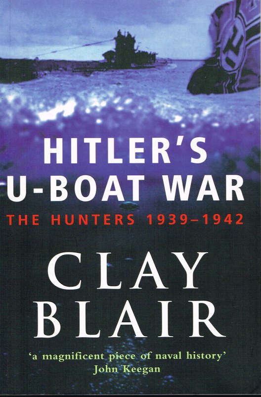 Image for HITLER'S U-BOAT WAR: THE HUNTERS 1939-1942