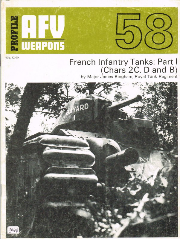 Image for PROFILE AFV 58: FRENCH INFANTRY TANKS: PART 1 (CHARS 2C, D AND B)