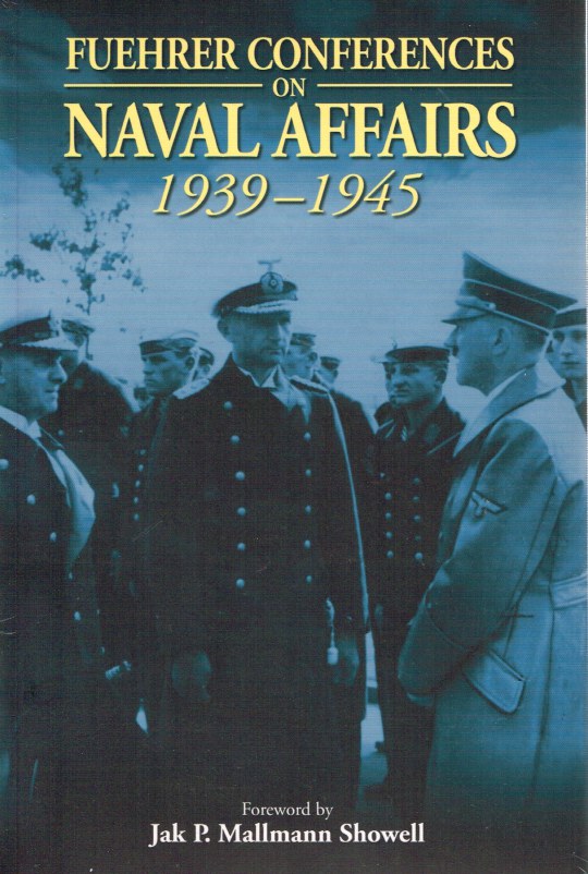 Image for FUEHRER CONFERENCES ON NAVAL AFFAIRS, 1939-1945