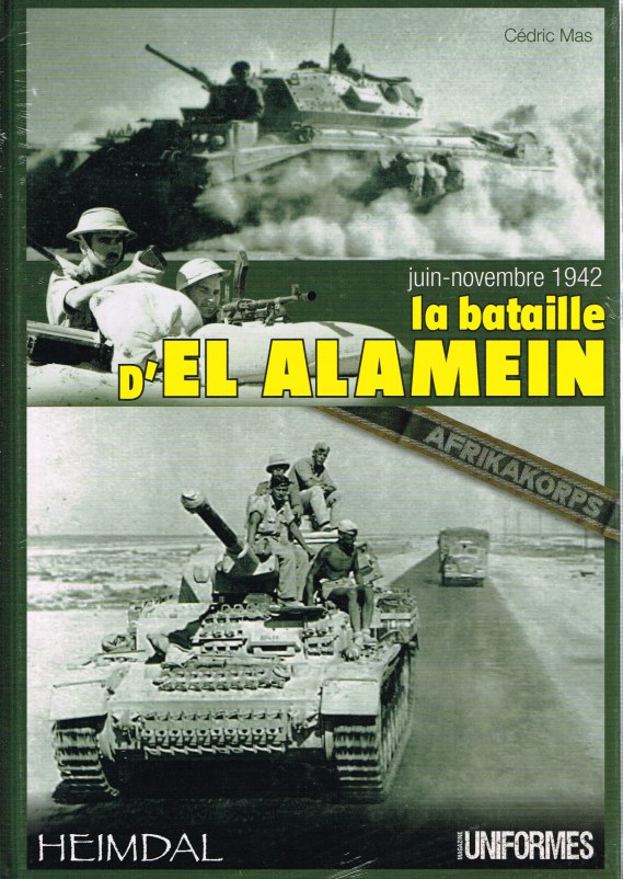 Image for LA BATAILLE D'EL ALAMEIN JUIN-NOVEMBRE 1942 (FRENCH TEXT)
