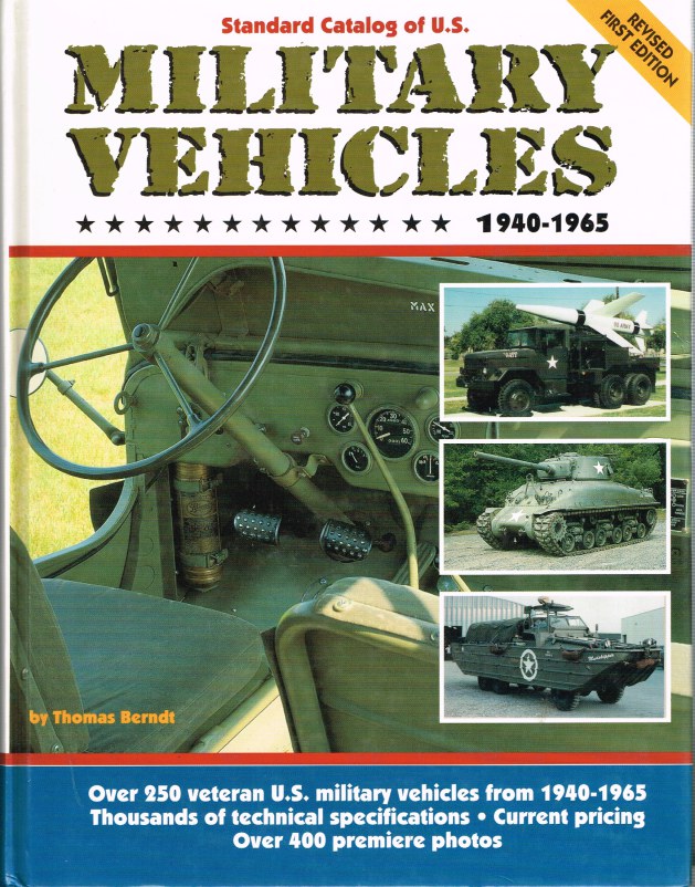 Image for STANDARD CATALOG OF US MILITARY VEHICLES 1940-1965 (REVISED FIRST EDITION)
